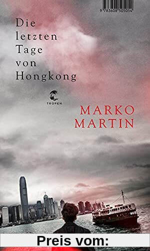 Die letzten Tage von Hongkong: Roman